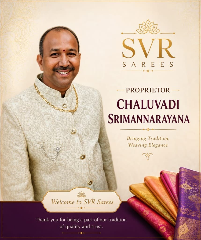 SVR Sarees proprietor Chaluvadi Srimannarayana
